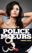 Télécharger le livre libro Police Des Moeurs No56 La Flic